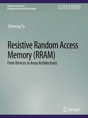 cover image of Resistive Random Access Memory (RRAM)